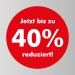 Sale Aufkleber - Jetzt bis zu 40% reduziert